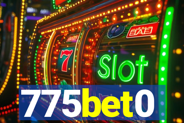 775bet0