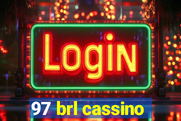 97 brl cassino