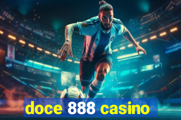 doce 888 casino