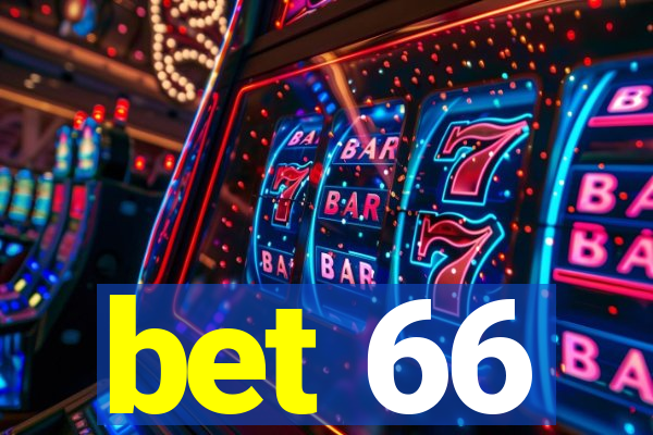 bet 66