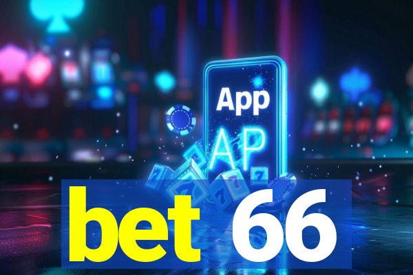 bet 66