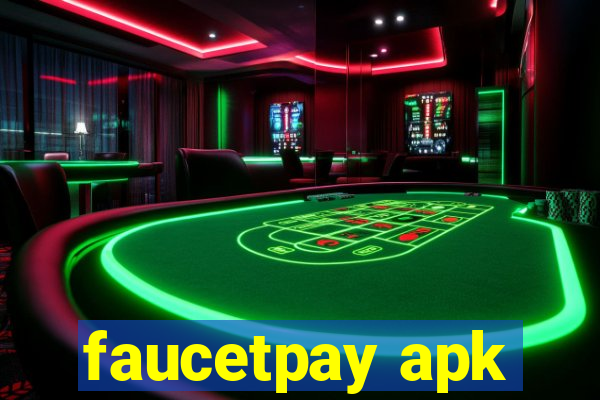 faucetpay apk