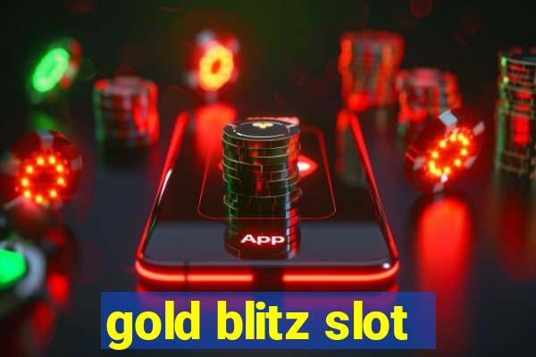 gold blitz slot