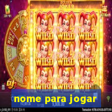 nome para jogar