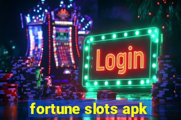 fortune slots apk