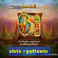 slots - yottawin