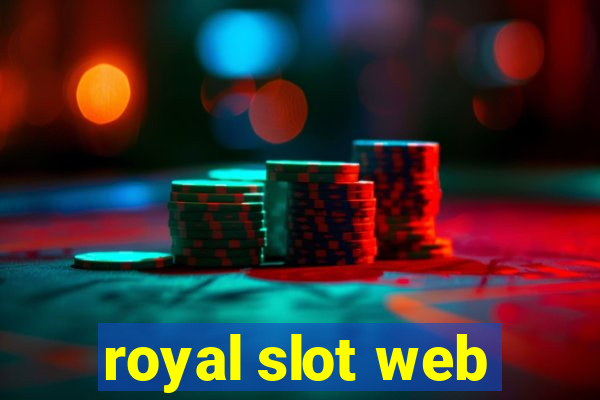 royal slot web