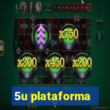 5u plataforma