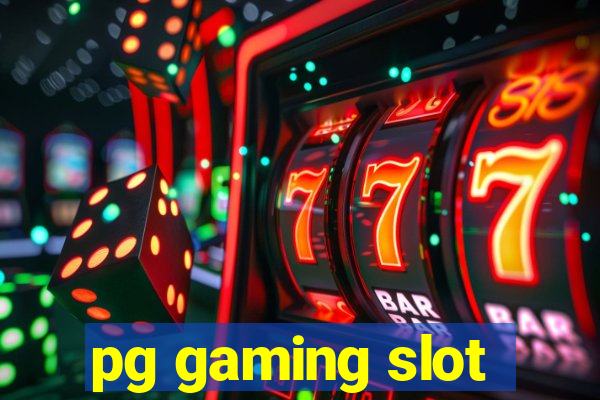 pg gaming slot