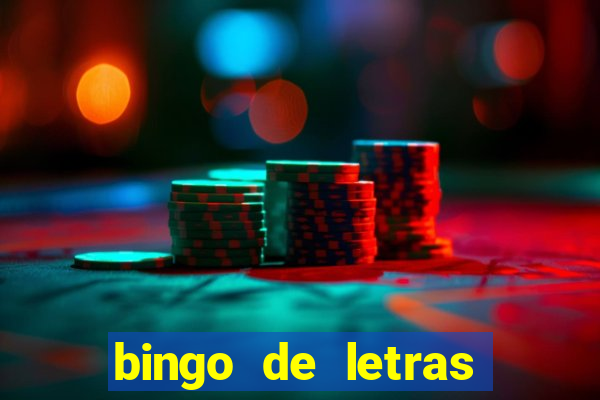 bingo de letras para imprimir gratis