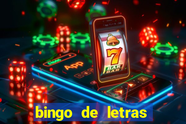 bingo de letras para imprimir gratis