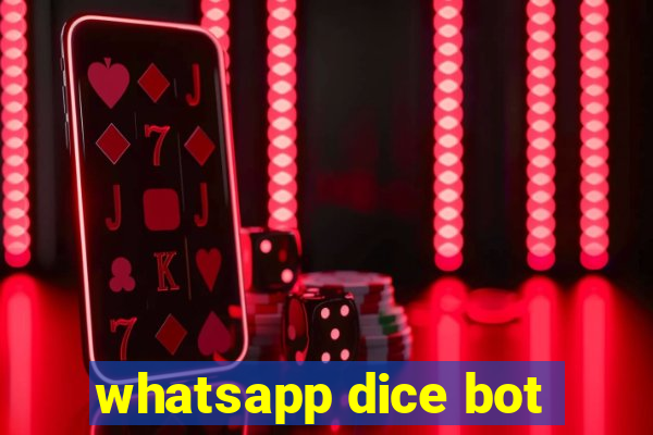 whatsapp dice bot