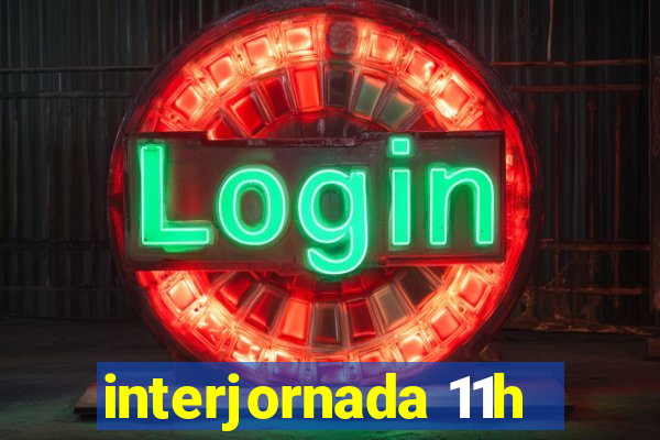 interjornada 11h