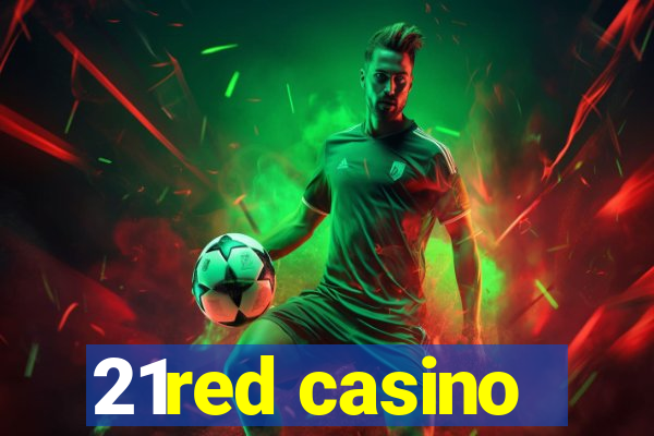 21red casino