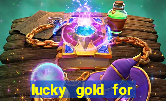 lucky gold for money winner