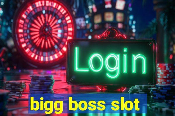 bigg boss slot