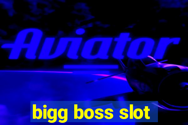 bigg boss slot