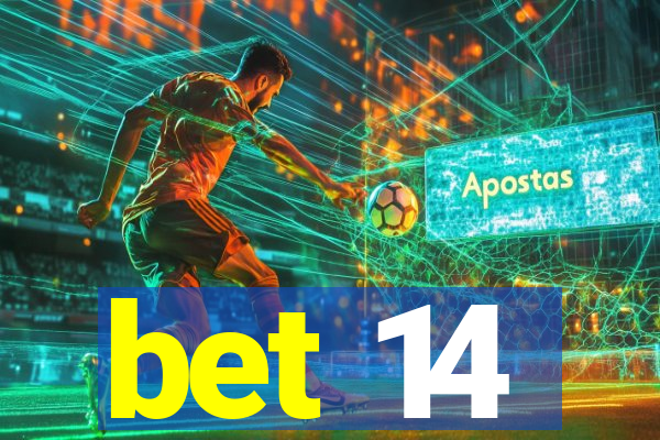 bet 14