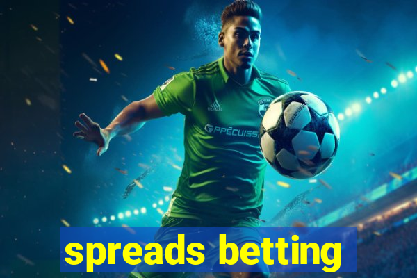 spreads betting