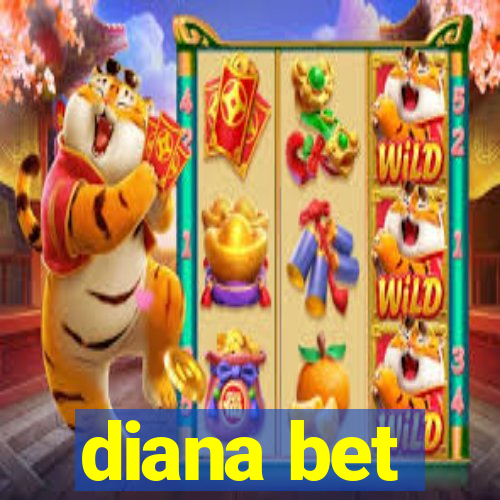 diana bet