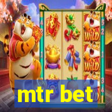 mtr bet