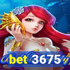 bet 3675