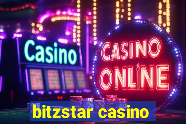 bitzstar casino