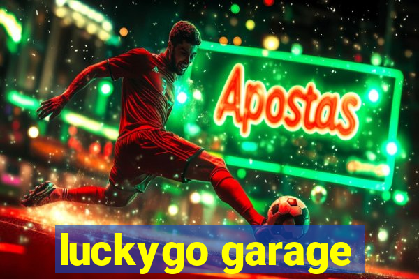 luckygo garage