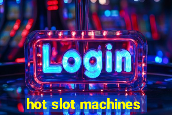 hot slot machines