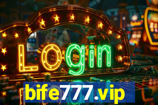 bife777.vip