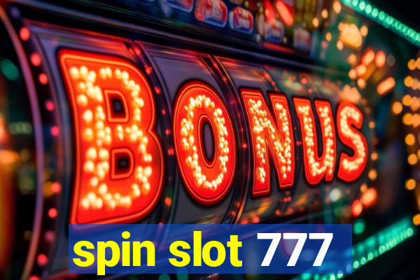 spin slot 777