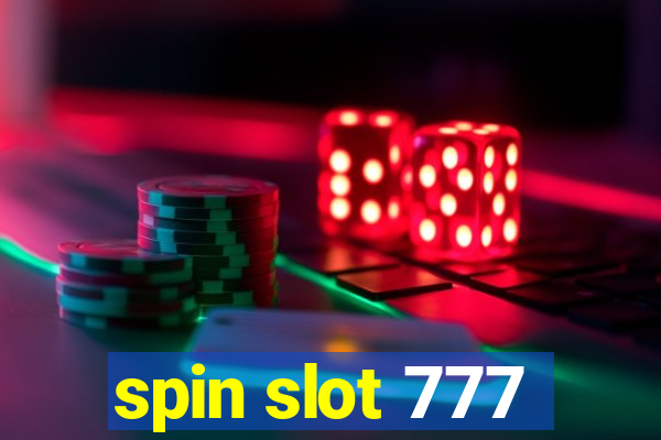 spin slot 777