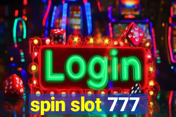 spin slot 777