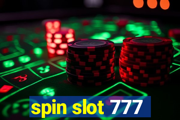 spin slot 777