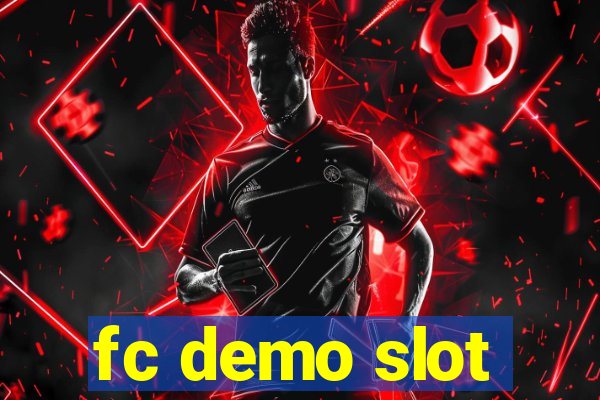 fc demo slot