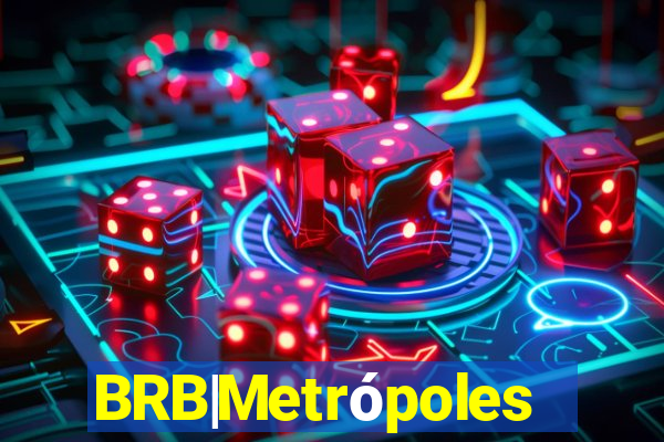 BRB|Metrópoles