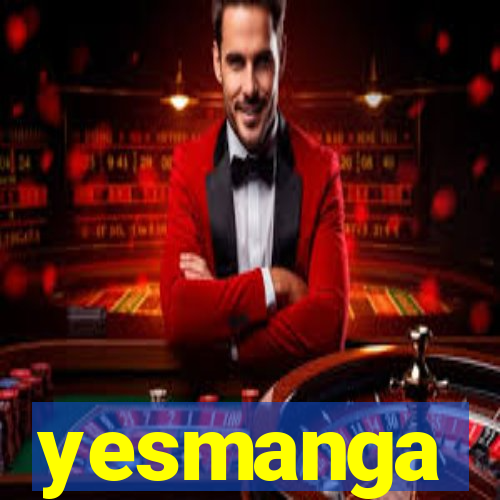 yesmanga