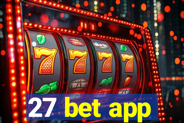 27 bet app