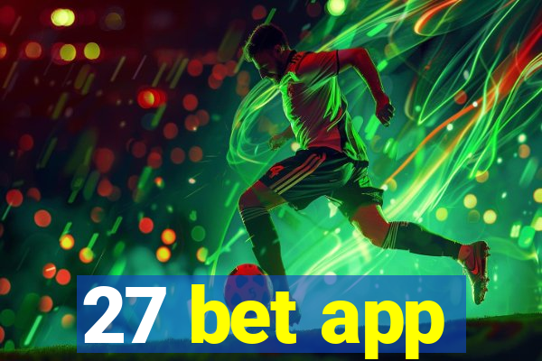 27 bet app