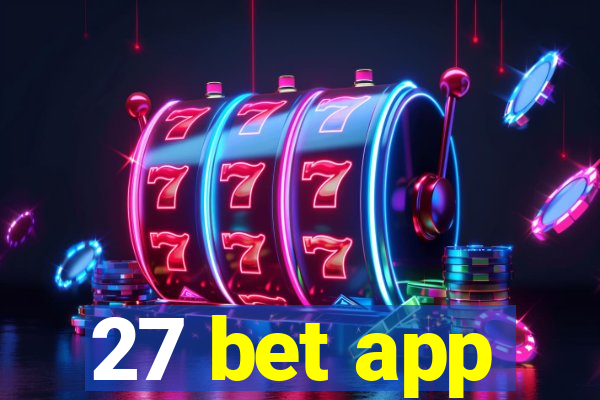 27 bet app