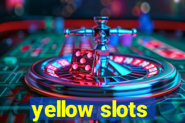 yellow slots