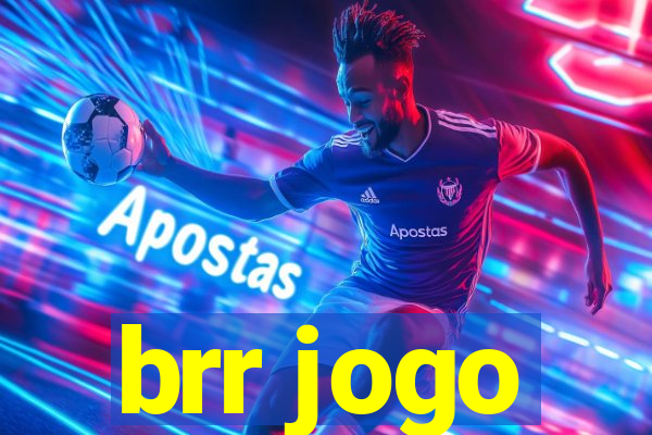 brr jogo