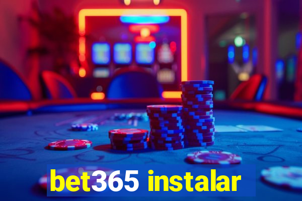 bet365 instalar