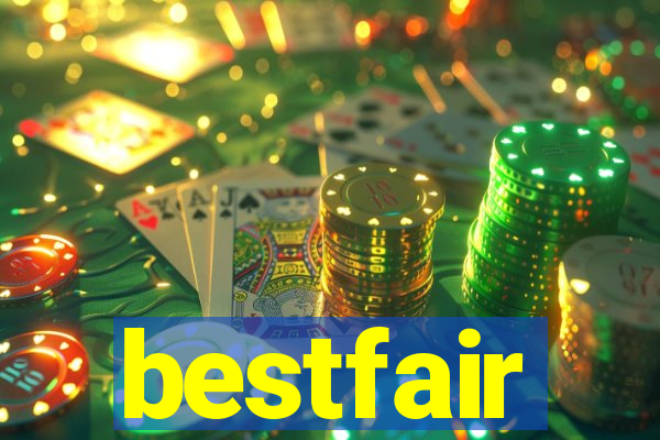 bestfair