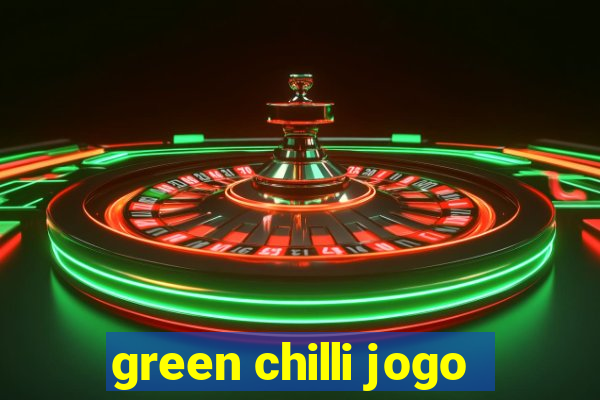 green chilli jogo