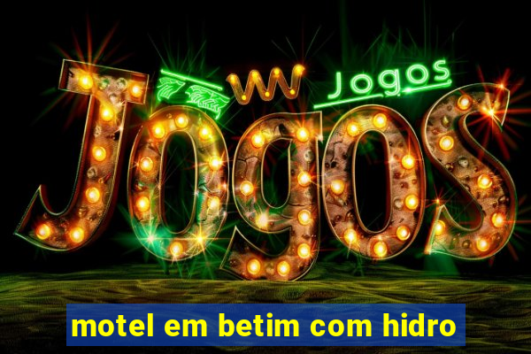 motel em betim com hidro