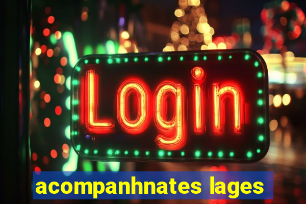 acompanhnates lages