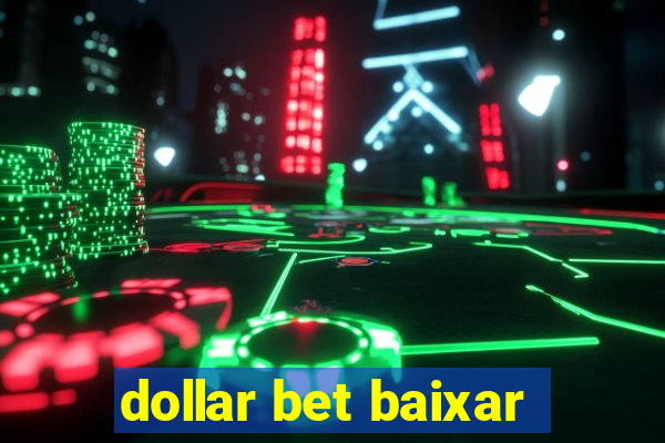 dollar bet baixar