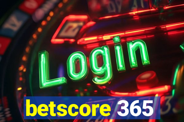 betscore 365