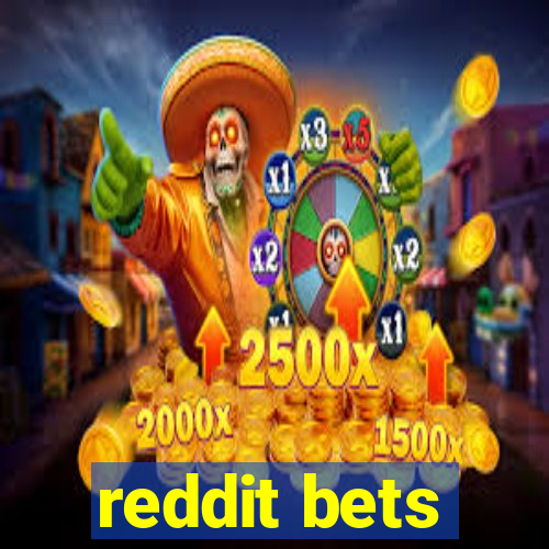 reddit bets